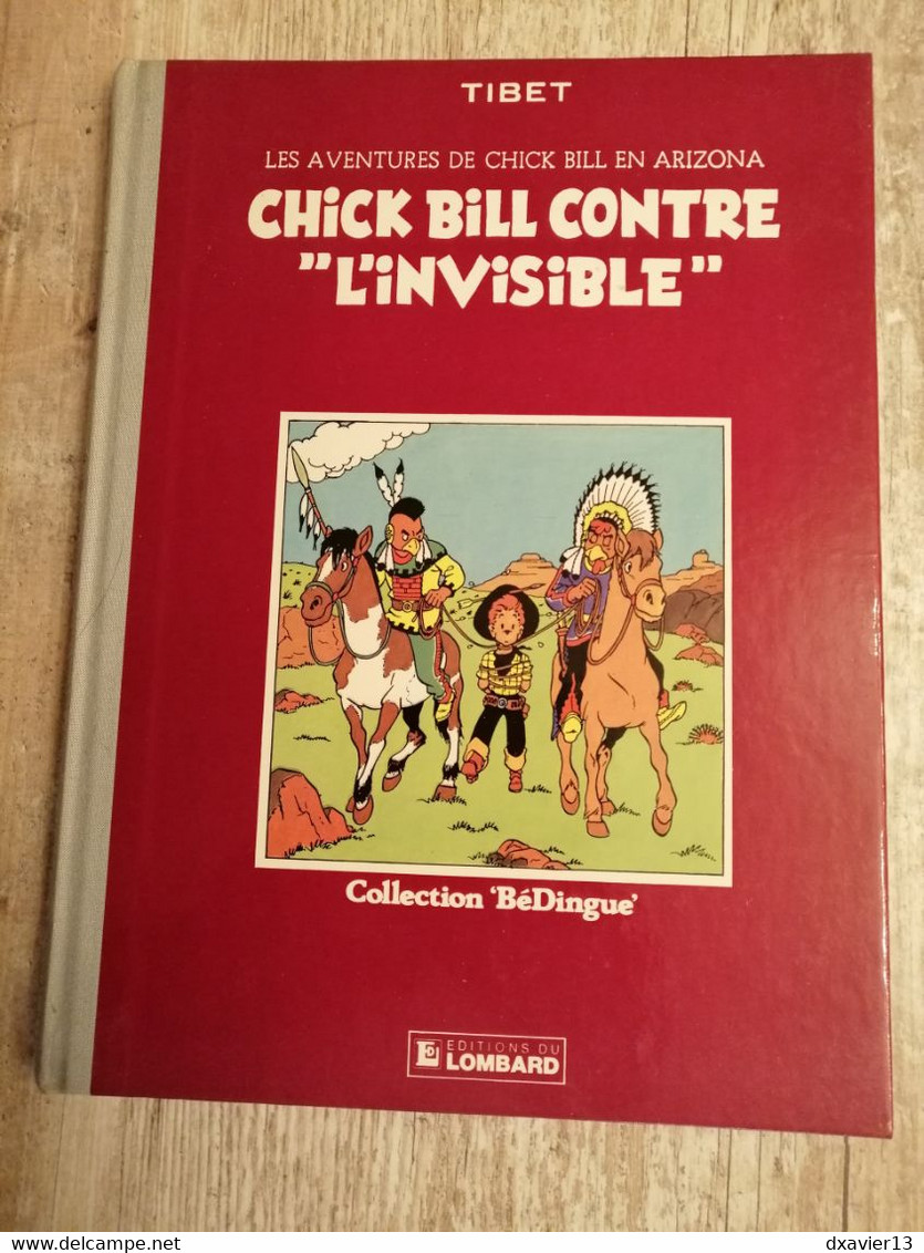 Bande Dessinée - Les Aventures De Chick Bill En Arizona - Chick Bill Contre "L'Invisible" (1983) - Chick Bill