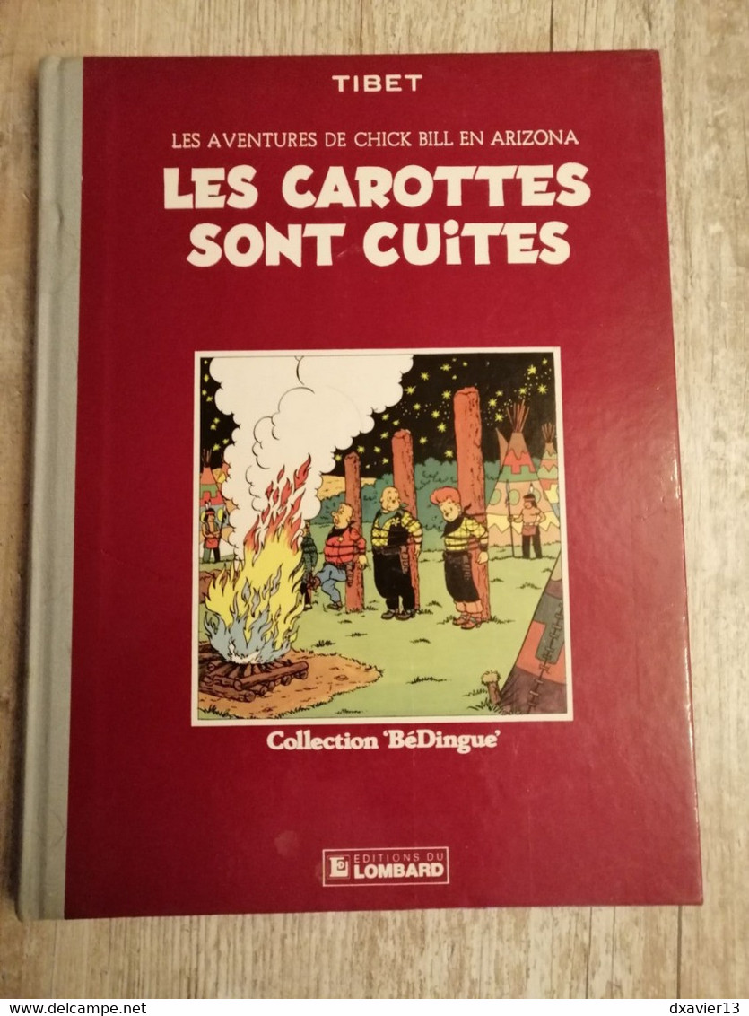 Bande Dessinée - Les Aventures De Chick Bill En Arizona - Les Carottes Sont Cuites (1983) - Chick Bill