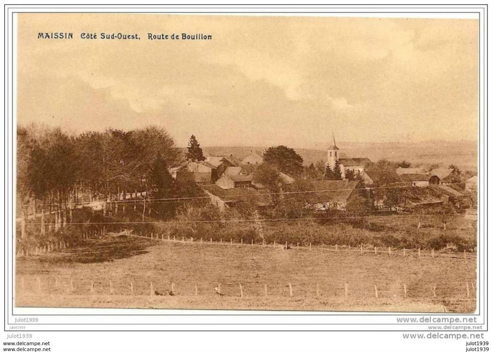 MAISSIN ..-- MILITARIA . Combats Sanglants En Août 1914 . Côté Sud - Ouest . Route De BOUILLON . - Verdun