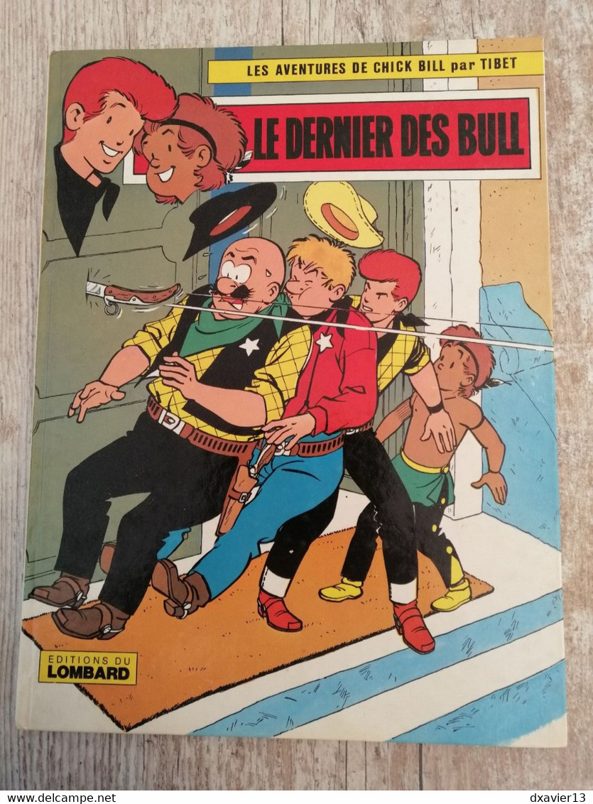 Bande Dessinée - Les Aventures De Chick Bill - Le Dernier Des Bull (1979) - Chick Bill