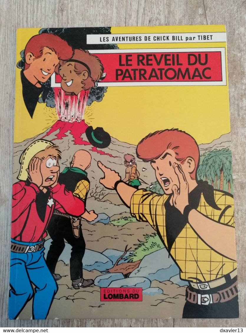 Bande Dessinée - Les Aventures De Chick Bill - Le Réveil Du Patratomac (1981) - Chick Bill