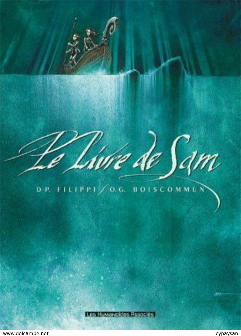 Le Livre De Sam EO  TBE Humanoïdes Associés 12/2002 Filippi Boiscommun (BI5) - Livre De Jack, Le