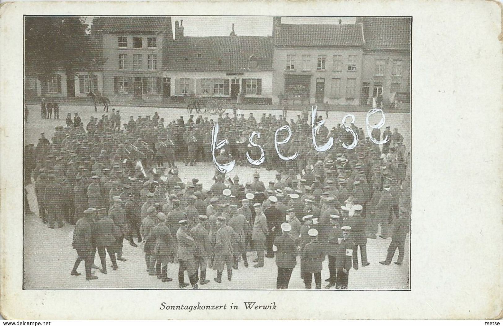 Wervik / Werwik -Fanfare Sur La Grand'Place / Sonntagskonzert - Carte Postale Allemande ( Voir Verso ) - Wervik