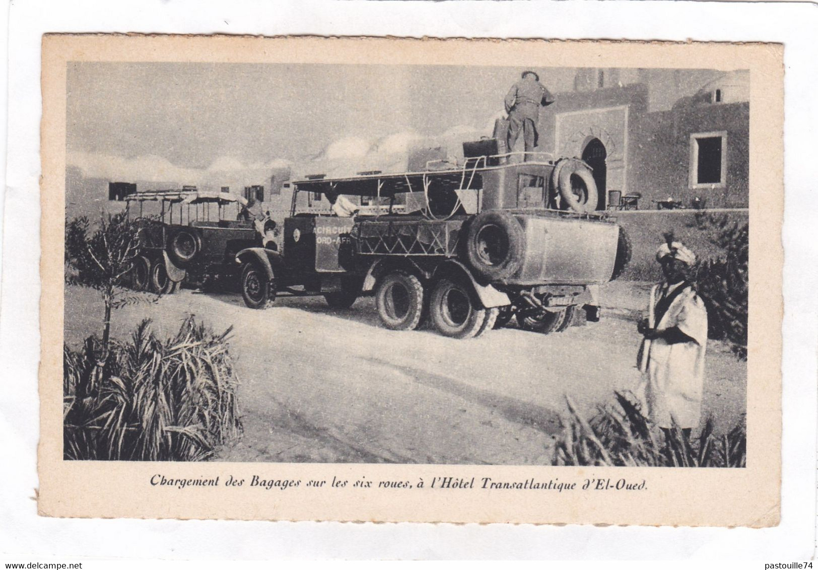 CPA :  14 X 9  -  Chargement Des Bagages Sur Les Six Roues, à L'Hôtel Transatlantique D'El-Oued - El-Oued