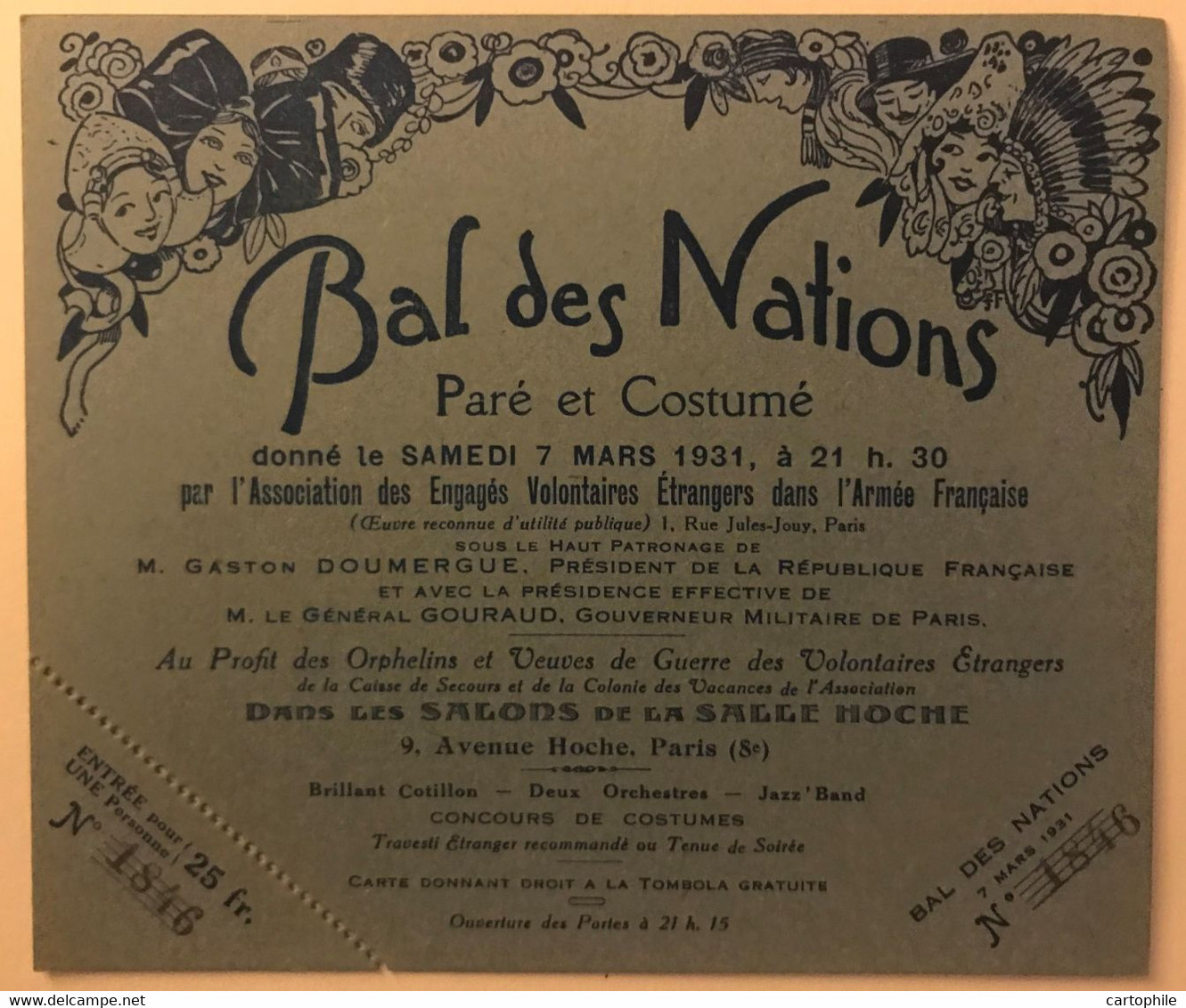 Ticket D'entrée Bal Des Nations 1931 Ass Engagés Volontaires Etrangers Armée Française Président Doumergue Orphelins - Eintrittskarten