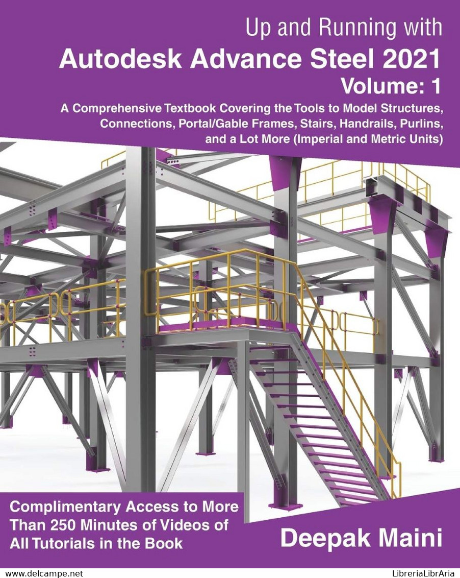 Up And Running With Autodesk Advance Steel 2021 Volume 1 - Matematica E Fisica