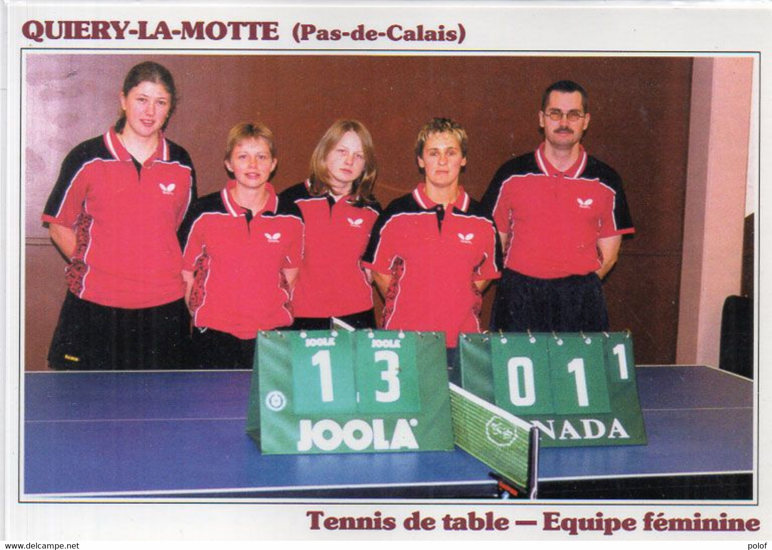 QUIERY LA MOTTE (Pas De Calais) Equipe Feminine - Noms Des Joueuses Au Verso  (122197) - Tennis De Table