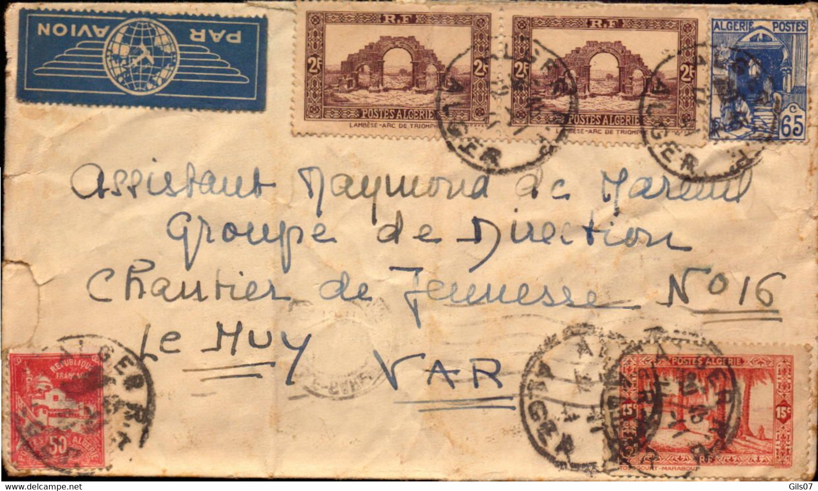 Lettre D Alger Pour Chantier De Jeunesse N°16 Groupe De Direction Le Muy, Var,  1941 (etat) - WW II