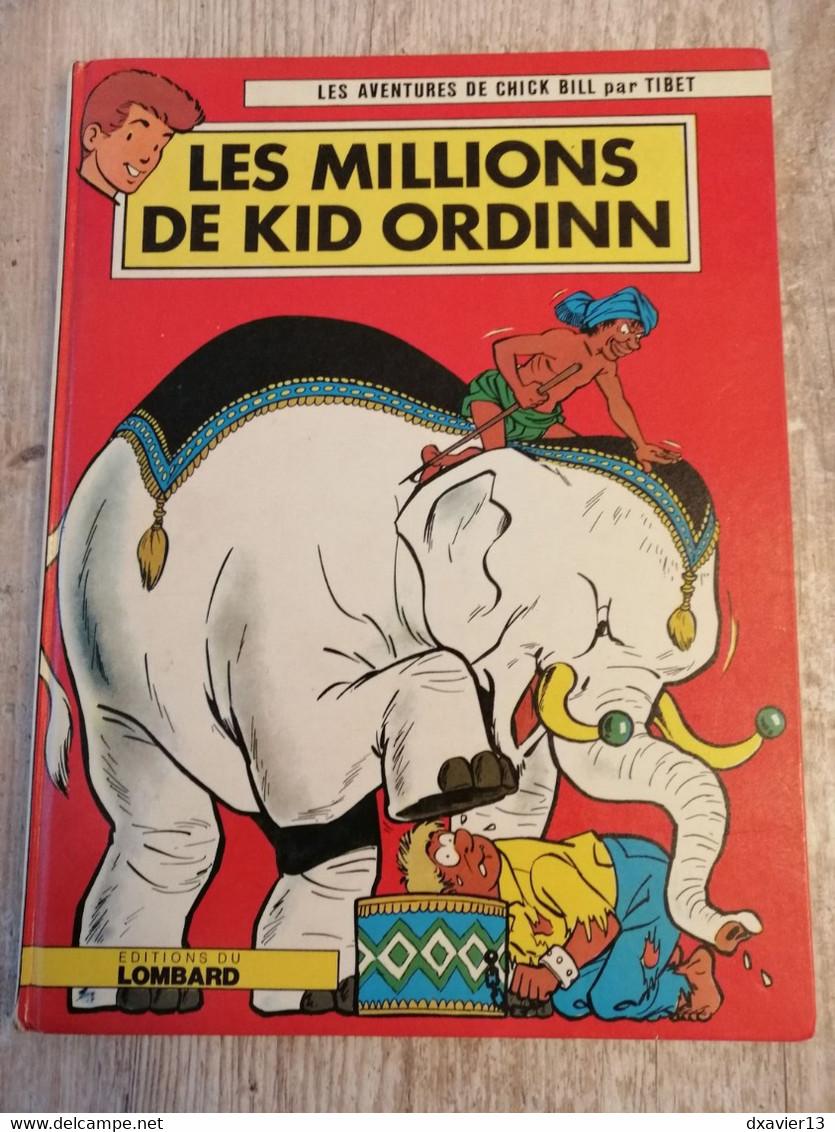 Bande Dessinée - Les Aventures De Chick Bill - Les Millions De Kid Ordinn (1977) - Chick Bill