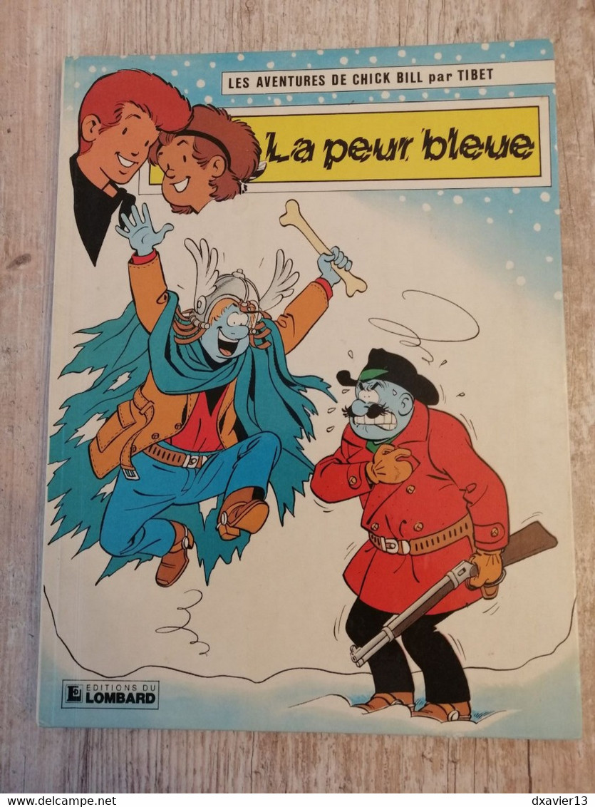 Bande Dessinée - Les Aventures De Chick Bill - La Peur Bleue (1982) - Chick Bill