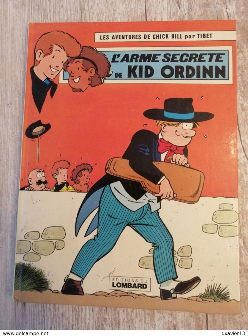 Bande Dessinée - Les Aventures De Chick Bill - L'Arme Secrète De Kid Ordinn (1979) - Chick Bill