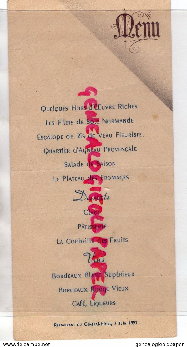 87- LIMOGES- MENU RESTAURANT DU CENTRAL HOTEL- PLACE JOURDAN- 3 JUIN 1951- - Menükarten