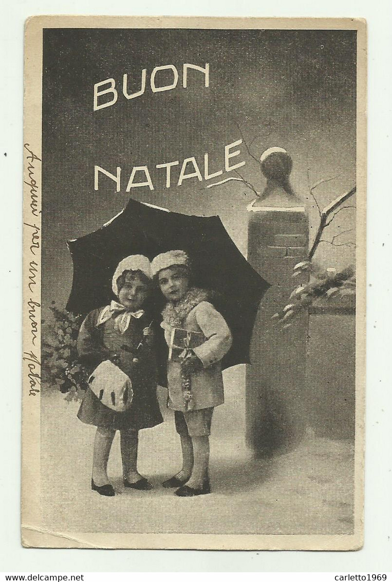 BUON NATALE BAMBINE 1926  VIAGGIATA FP - Autres & Non Classés