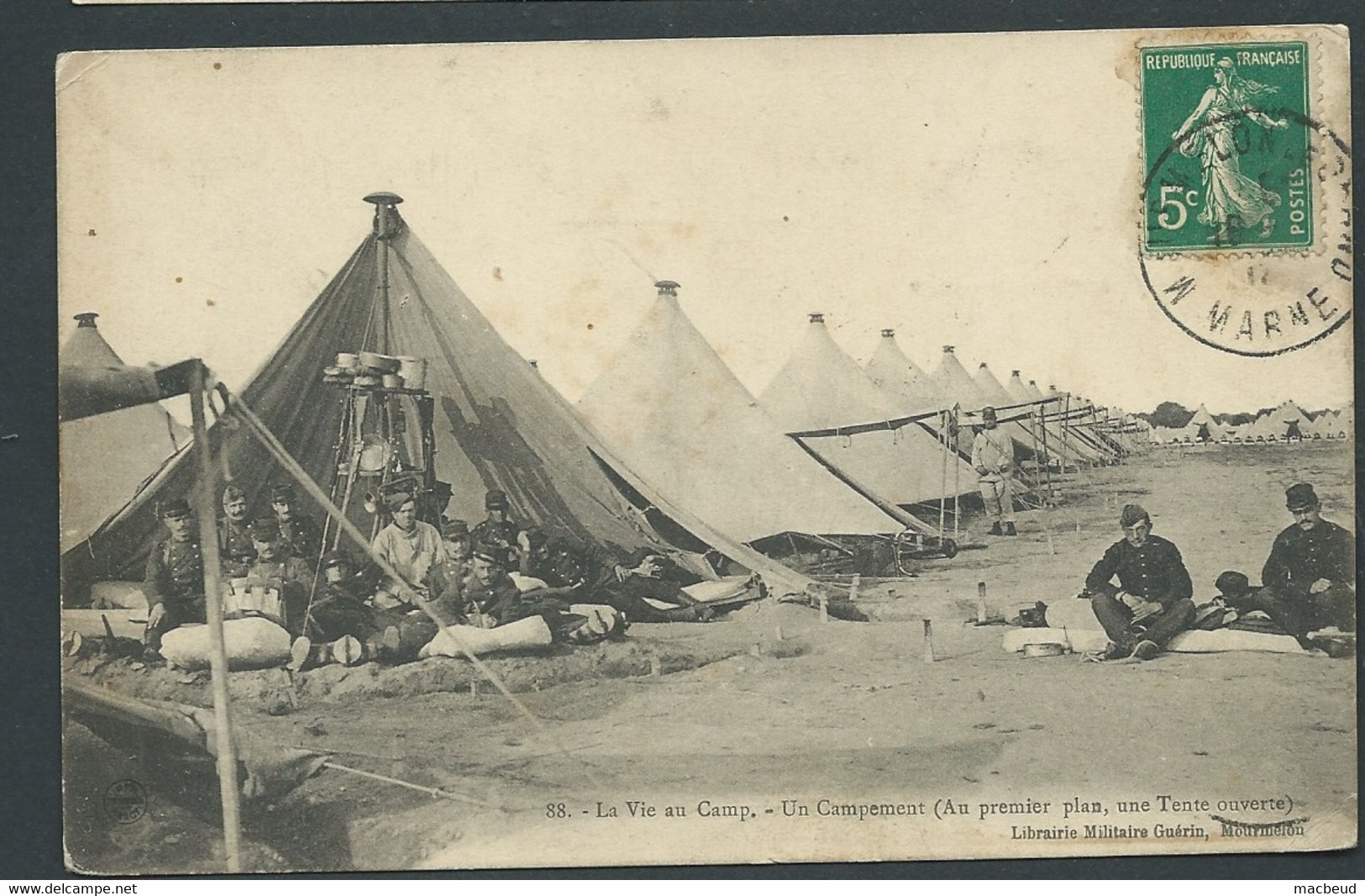 N° 88  - La Vie Au Camp , Un Campement ( Au Premier Plan , Une Tente Ouverte )  - Maca3695 - Casernes