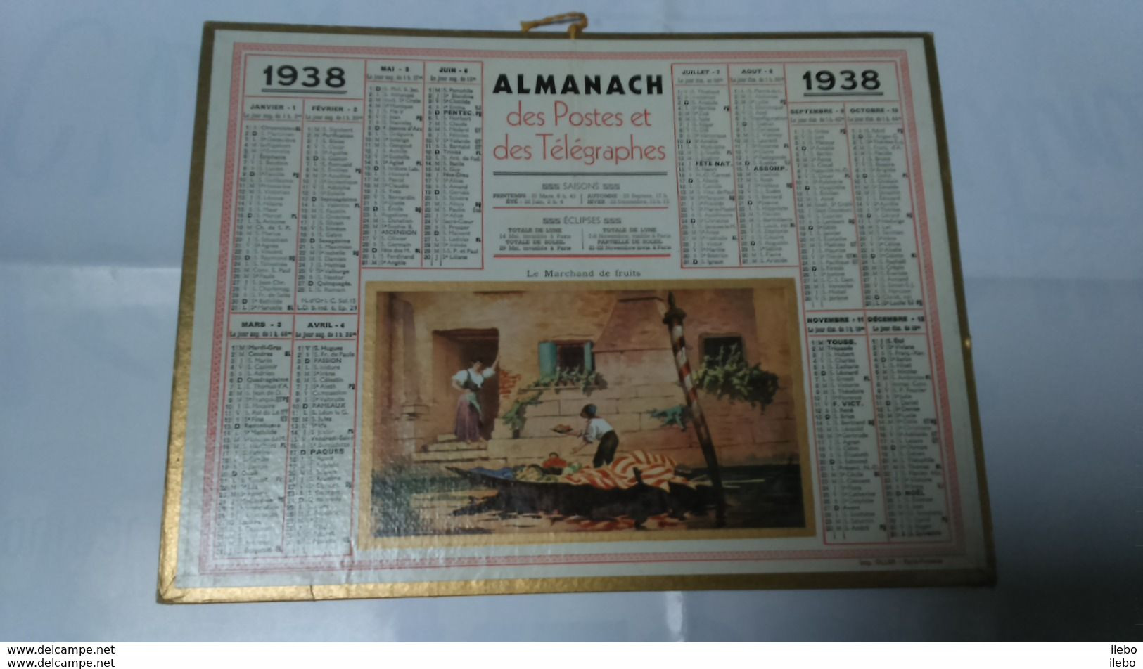 Almanach Des Postes Télégraphes  1938 Calendrier Le Marchand De Fruits Venise Italie Métier - Grand Format : 1921-40