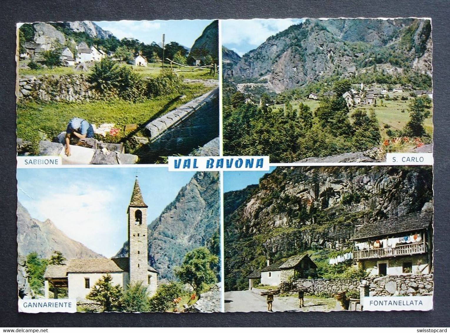 MAGGIA Val Bavona Sabbione S. Carlo Gannariente Fontanellata - Maggia