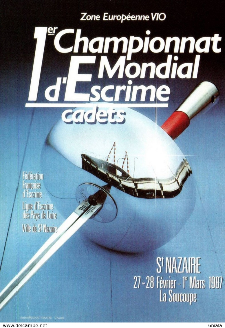 7252 Carte  Championnat Mondial D'Escrime Cadets 1987   SAINT NAZAIRE (scan Recto-verso) Loire Atlantique 44 - Escrime