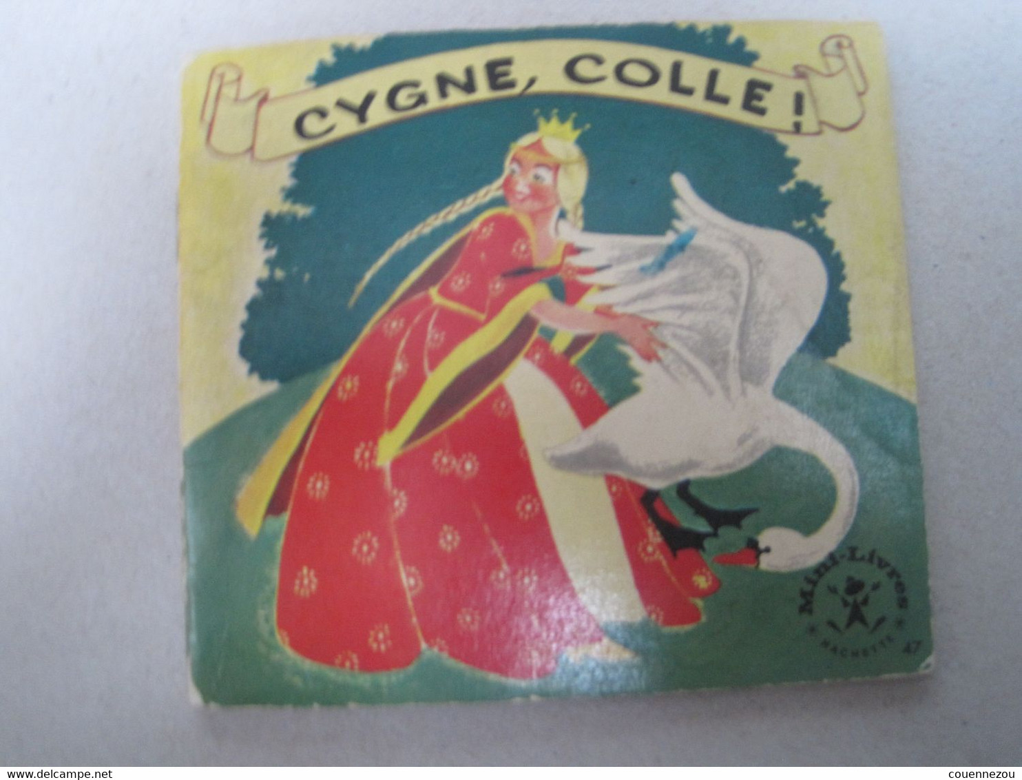 CYGNE COLLE    Mini Livre HACHETTE - Hachette