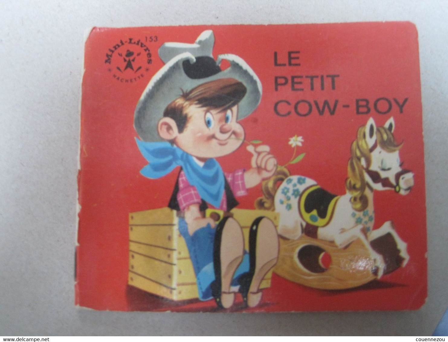 LE PETIT COW BOY  Mini Livre HACHETTE - Hachette