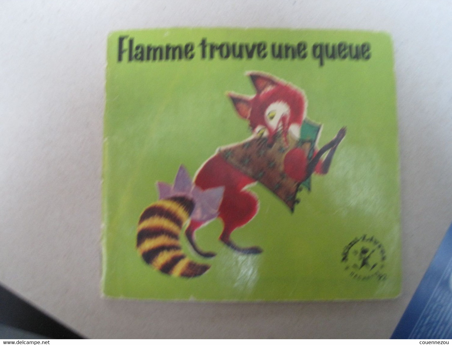 FLAME TROUVE UNE QUEUE  Mini Livre HACHETTE - Hachette