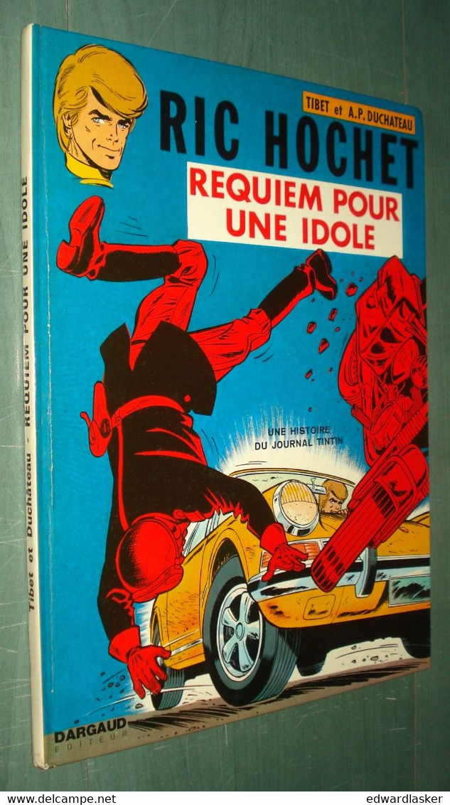 RIC HOCHET 16 : Requiem Pour Une Idole //Tibet Duchateau - Dargaud - EO 1973 - Ric Hochet