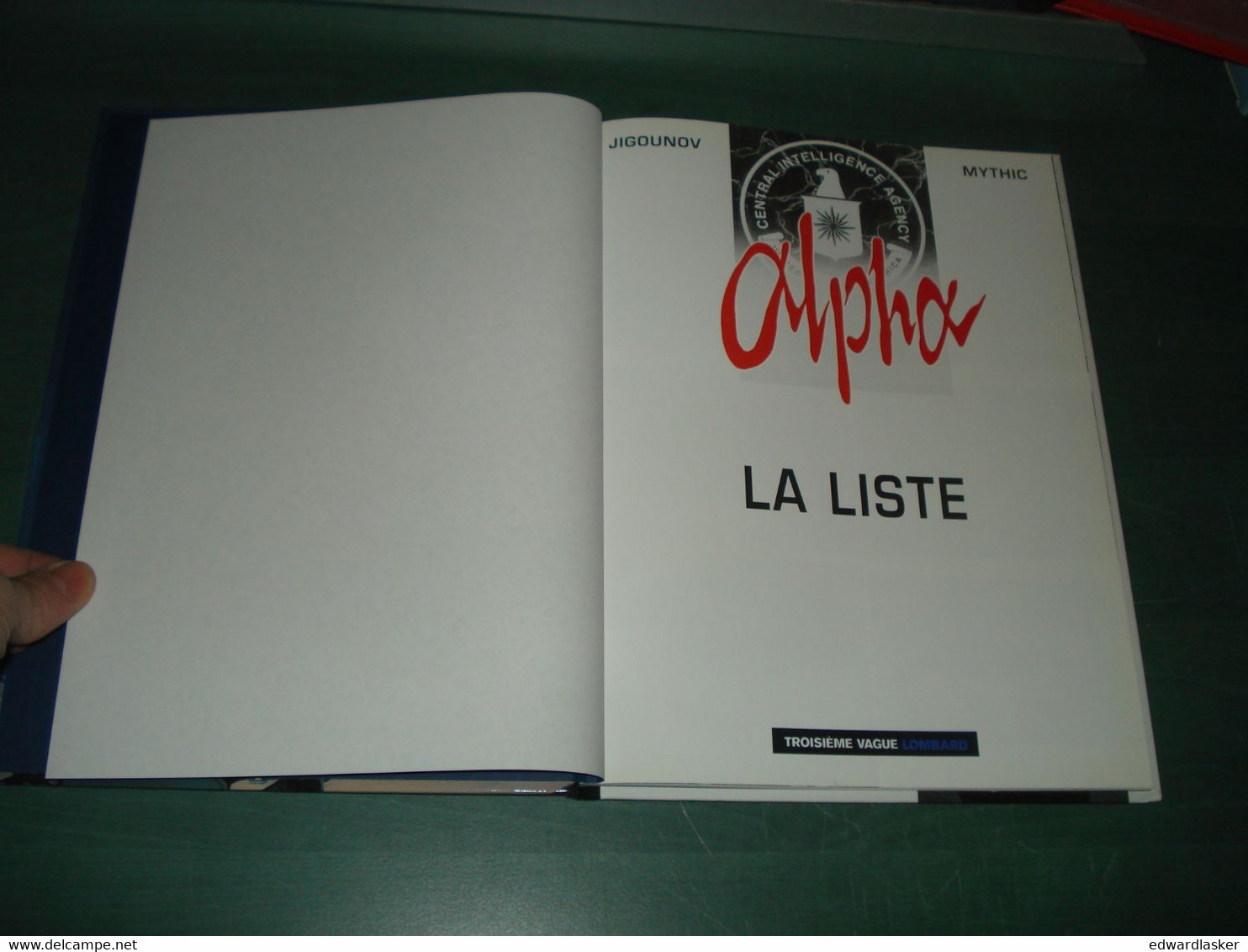 ALPHA N°4 : La Liste /Jigounov Mythic - EO Lombard 1999 - Alpha