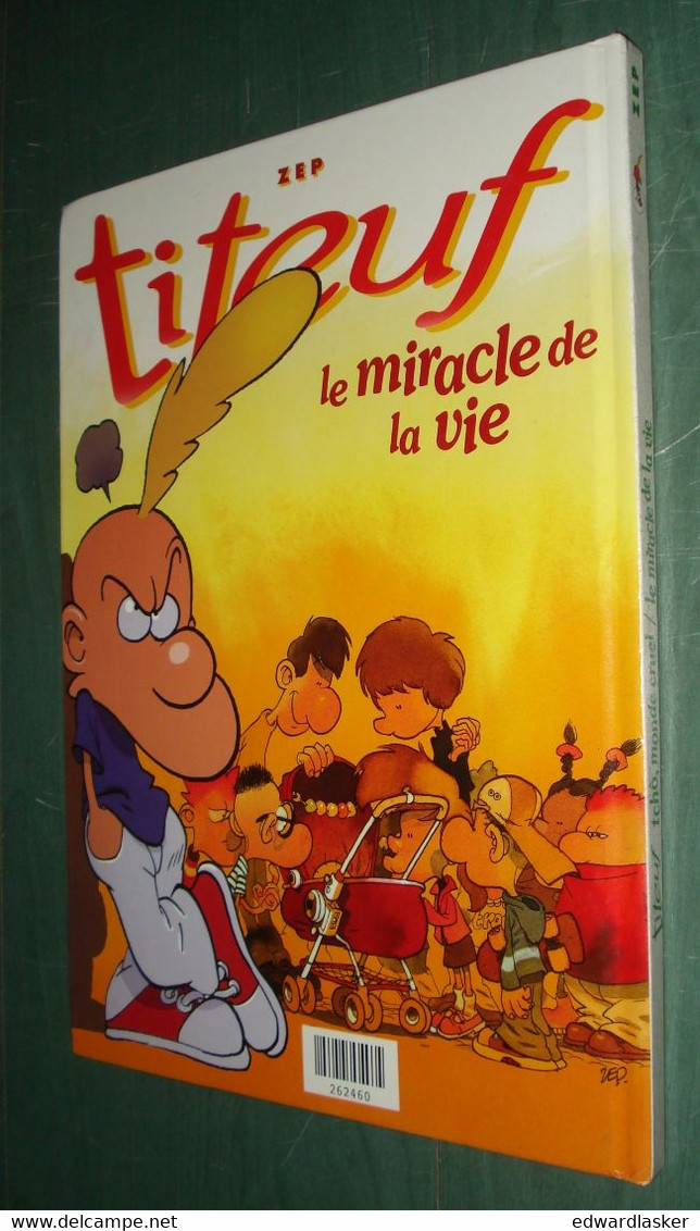 TITEUF 6 + 7 : Tchô, Monde Cruel + Le Miracle De La Vie /Zep - France Loisirs - Titeuf