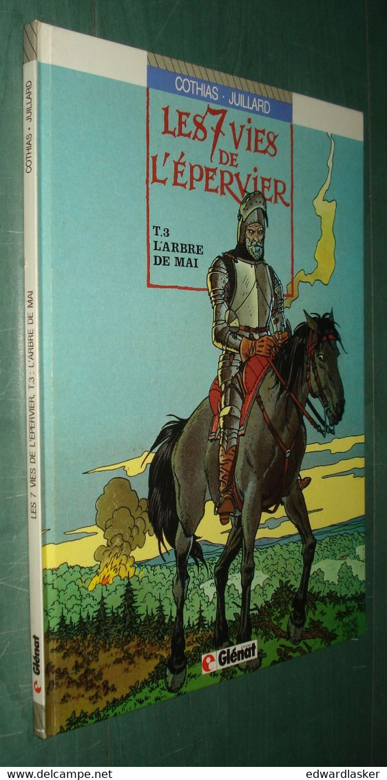 LES 7 VIES DE L'EPERVIER 3 : L'Arbre De Mai /Cothias Juillard - EO Glénat 1986 - Sept Vies De L'Epervier, Les