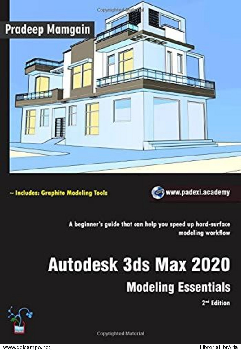 Autodesk 3ds Max 2020: Modeling Essentials, 2nd Edition (in Full Color) - Computer Sciences