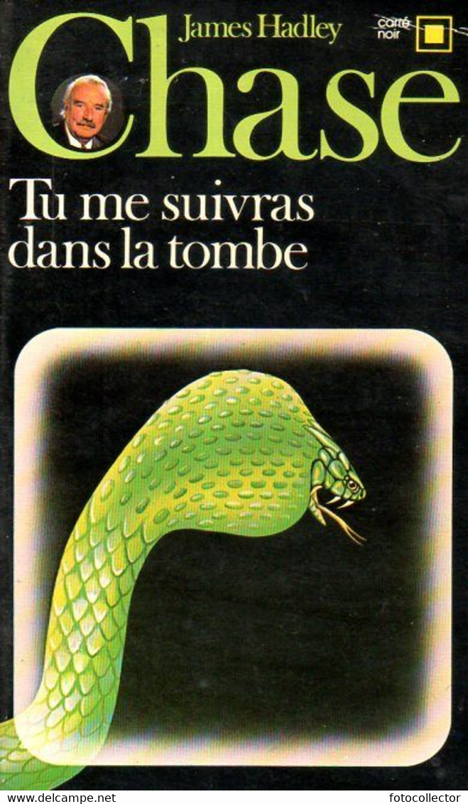 Carré Noir N° 431 : Tu Me Suivras Dans La Tombe Par Hadley Chase (ISBN 2070434311) - NRF Gallimard