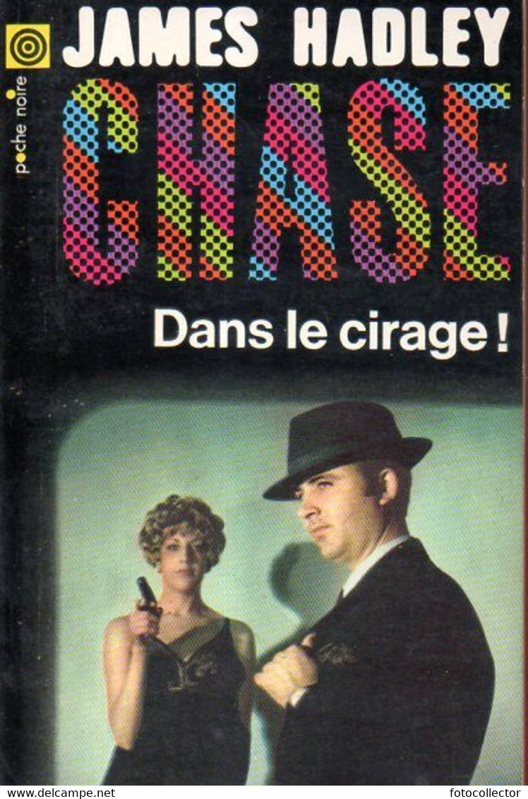 Poche Noire N° 52 : Dans Le Cirage Par Hadley Chase - NRF Gallimard