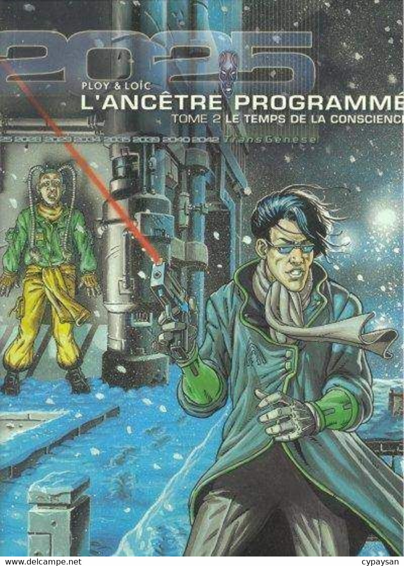 Ancetre Programme 2 Le Temps De La Conscience EO BE Humanoïdes Associés 10/2000 Ploy Malnati (BI5) - Ancêtre Programmé, L'