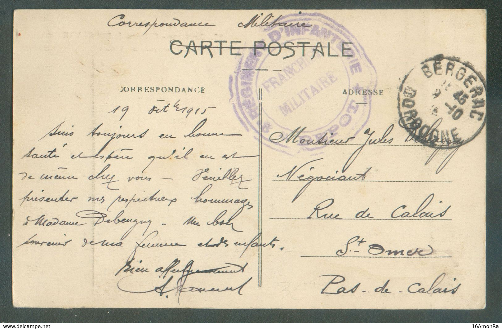 C.P. En SM Obl. Sc BERGERAC DORDOGNE Le 19-10-1915 + Dc Violet 8°REGIMENT D'INFANTERIE * DEPORT Vers Saint-Omer  - 18761 - Sonstige & Ohne Zuordnung