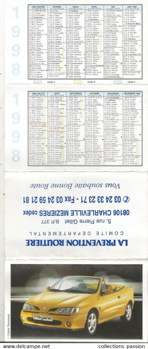 Calendrier, 1998, LA PREVENTION ROUTIERE, 08, CHARLEVILLE MEZIERES, 8 Pages  3 Scans,frais Fr 1.65 E - Petit Format : 1991-00