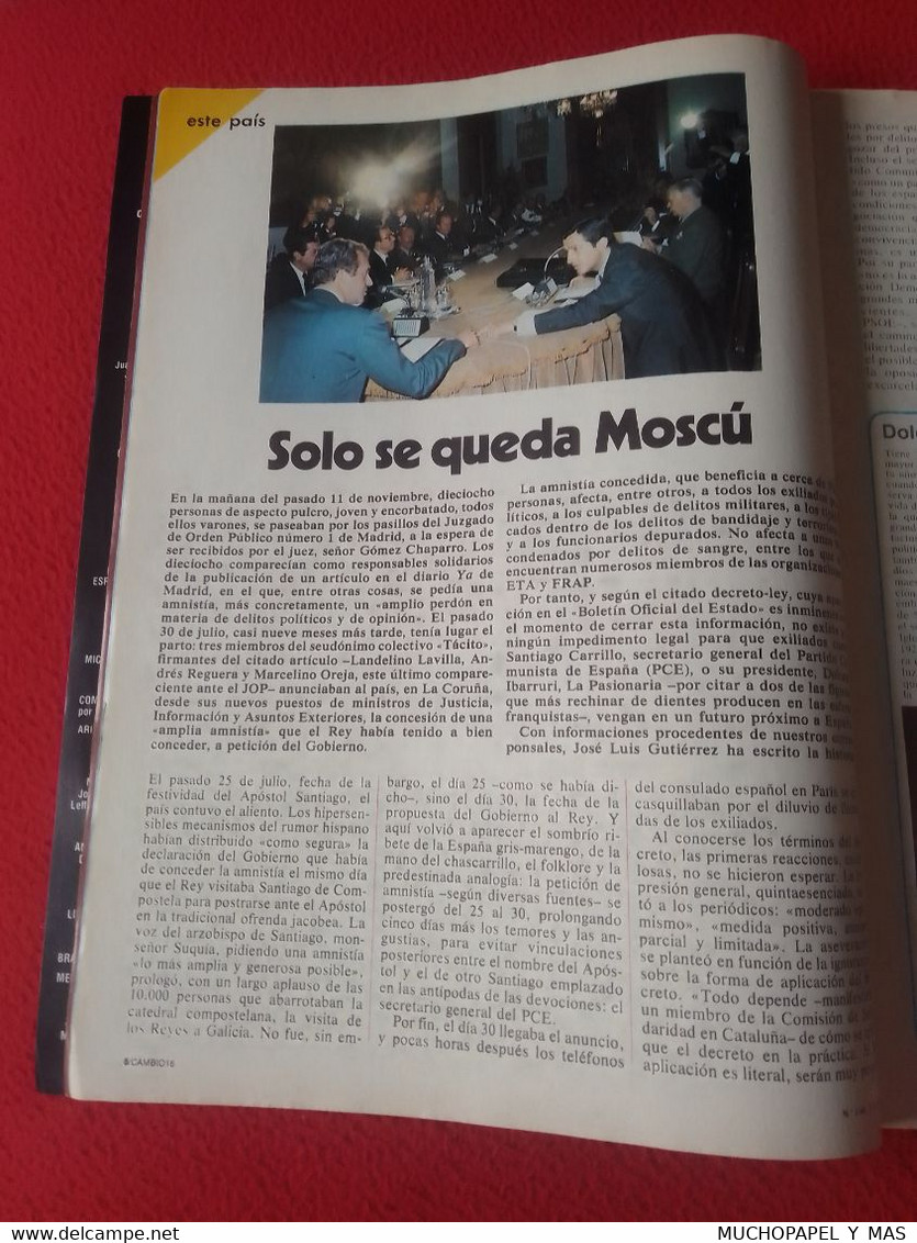 SPAIN ESPAGNE ANTIGUA REVISTA MAGAZINE CAMBIO 16 Nº 244 AGO. 1976 CARRILLO LA PASIONARIA PCE PERTUR ETA MOSCÚ..ETC VER.. - [1] Jusqu' à 1980