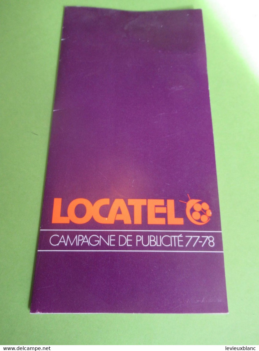 Prospectus Publicitaire à 2 Volets Avec Articulation/LOCATEL / Campagne De Publicité 77-78/ Planning Média/1977   VPN361 - Televisie