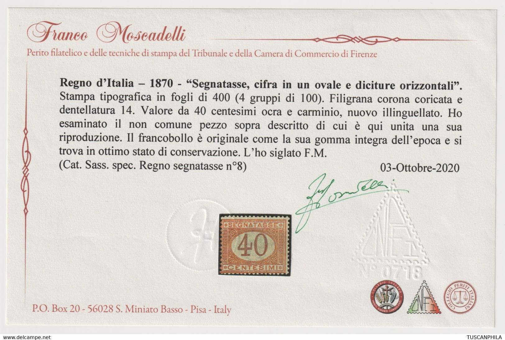 Regno D'Italia 1870 40 C. Ocra E Carminio Sass. 8 MNH** Certificato Cv 6000 - Taxe