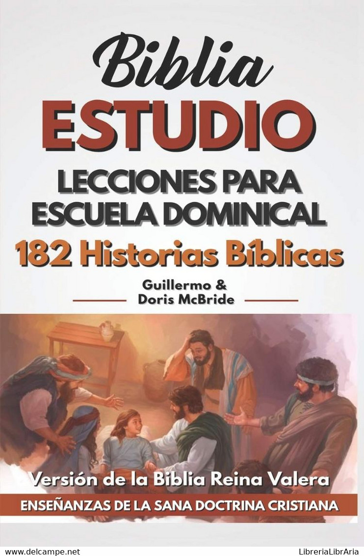 Lecciones Para Escuela Dominical 182 Historias Bíblicas - Religion