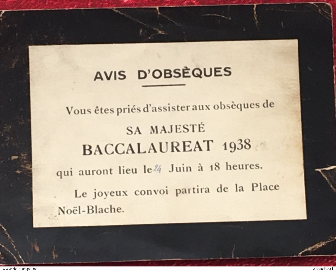 1938-Avis D'obsèques Humoristique Père Cent-☛Sa Majesté Baccalauréat-☛le 4/6/-18h Convoi Partira Plce Noel-Blache Toulon - Diplomi E Pagelle