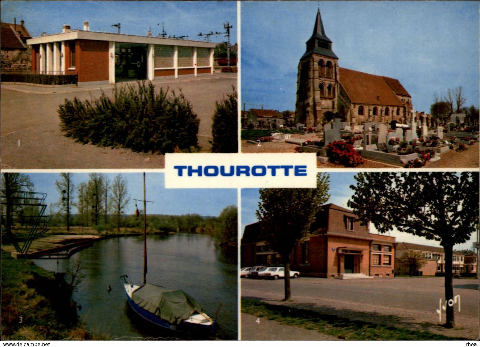 60 - THOUROTTE - école Maternelle - La Gare - Cimetière - Thourotte