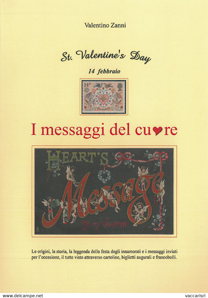 I MESSAGGI DEL CUORE<br />
ST. VALENTINES' DAY - 14 FEBBRAIO - Valentino Zanni - Temas