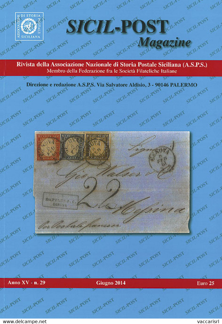 SICIL POST MAGAZINE<br />
Anno XV - N.29 - Giugno 2014 - - Philately And Postal History