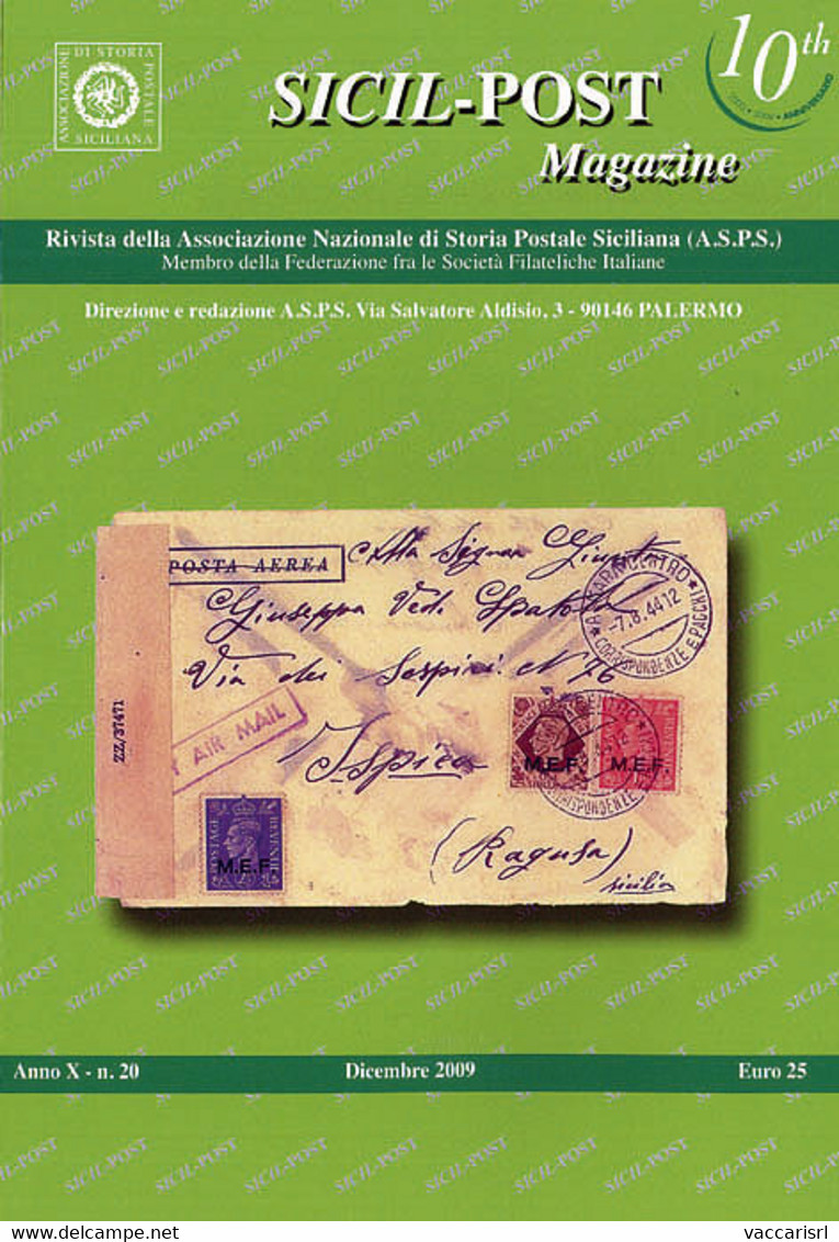 SICIL POST MAGAZINE<br />
Anno X - N.20 - Dicembre 2009 - - Philately And Postal History