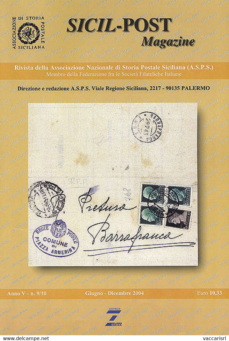 SICIL POST MAGAZINE<br />
Anno V - N.9/10 - Giugno-dicembre 2004 - - Philately And Postal History