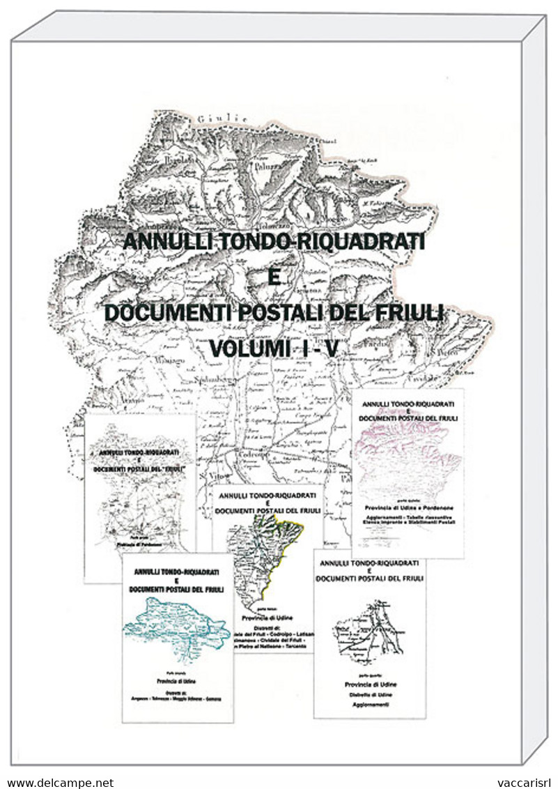 ANNULLI TONDO-RIQUADRATI E DOCUMENTI POSTALI<br />
DEL "FRIULI"<br />
COFANETTO - A Cura Del Circolo Filatelico Numismat - Matasellos