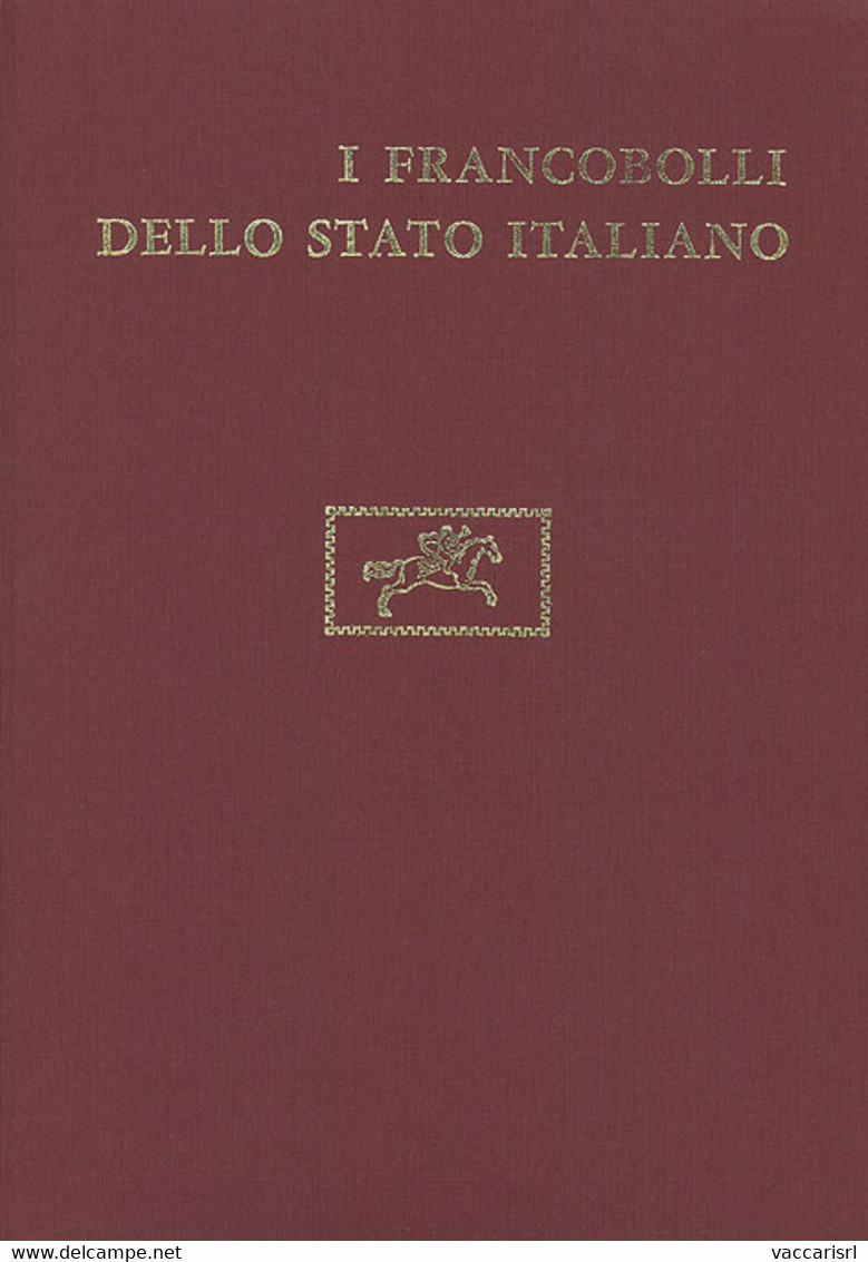 I FRANCOBOLLI<br />
DELLO STATO ITALIANO<br />
Vol.III - Secondo Aggiornamento 1963-1977 - - Philately And Postal History