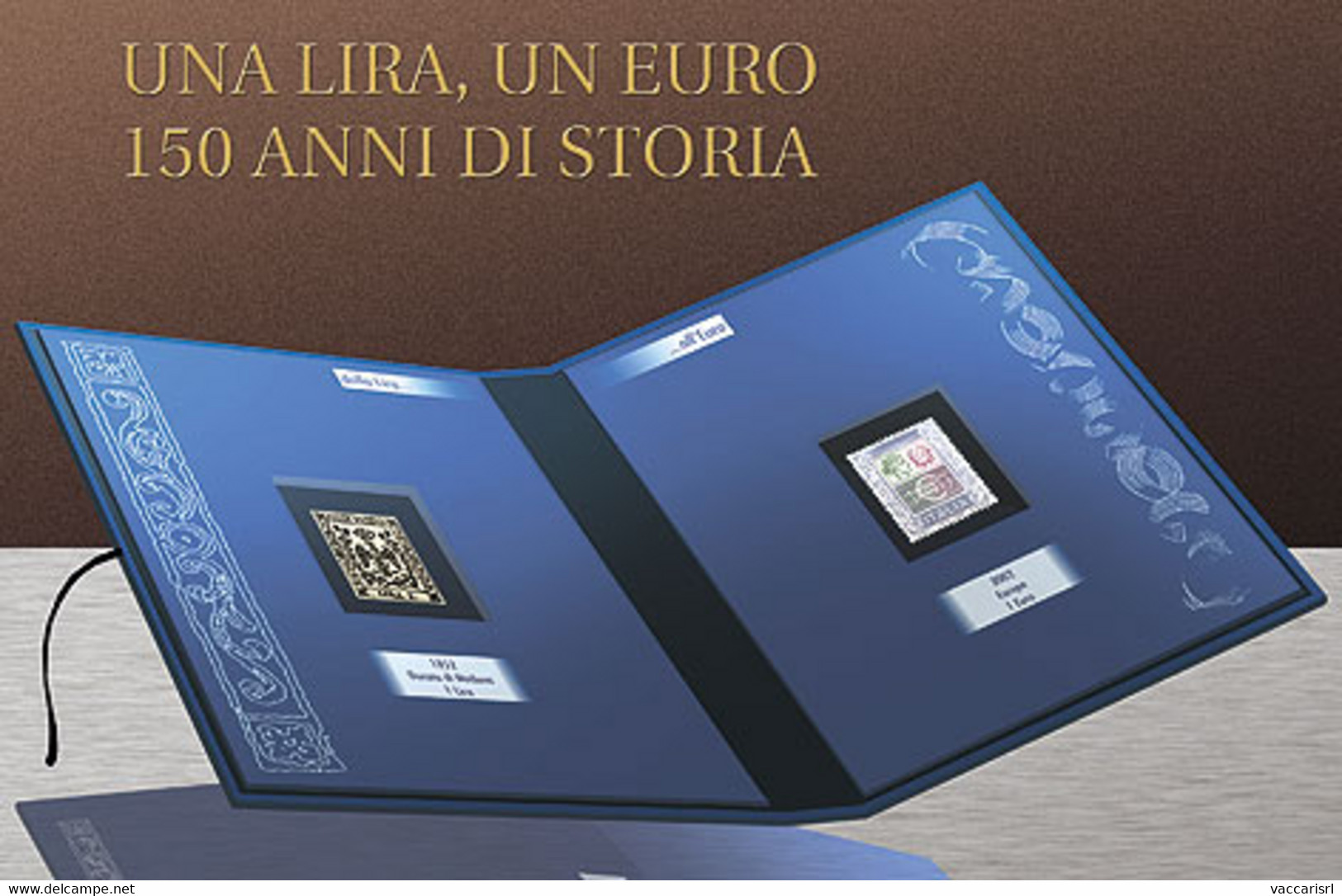 DALLA LIRA ALL'EURO<br />
150 ANNI DI STORIA - - Filatelia E Historia De Correos