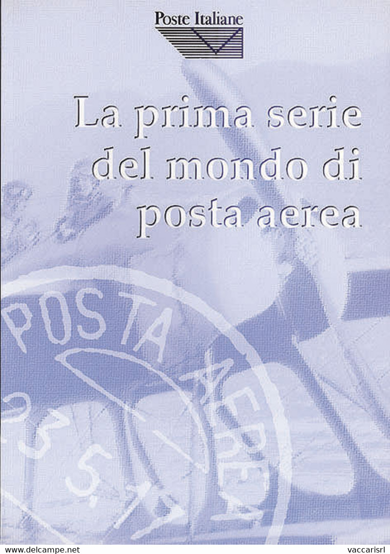 LA PRIMA SERIE DEL MONDO<br />
DI POSTA AEREA<br />
(31 Maggio 1917) - Nicola Simonetti - Oreste Pugliesi - Luftpost & Postgeschichte