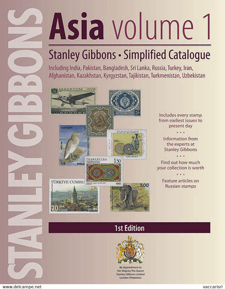 STANLEY GIBBONS 2011<br />
ASIA - Vol.1<br />
SIMPLIFIED CATALOGUE<br />
Including India, Pakistan, Bangladesh, Sri Lank - Other & Unclassified