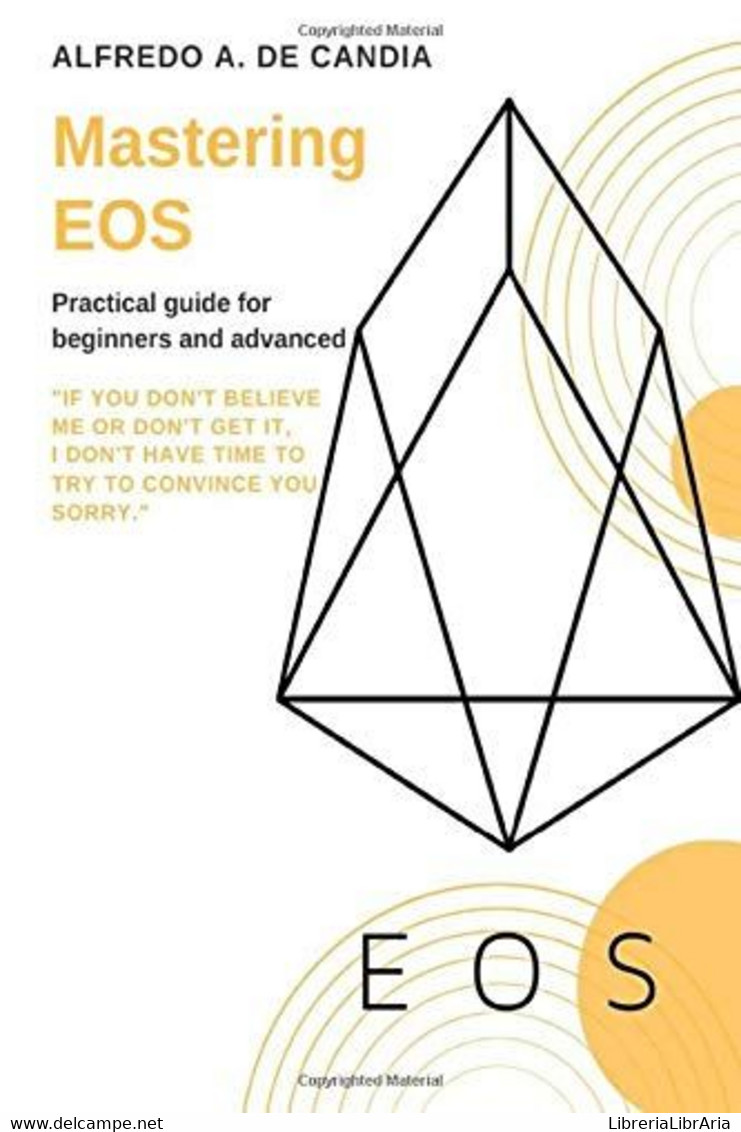 Mastering EOS Practical Guide For Beginners And Advanced - Informatique